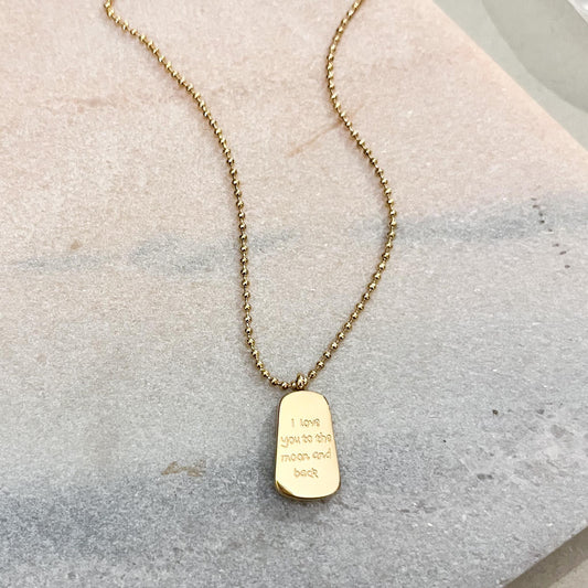 Gold I Love You to the Moon and Back Necklace - Engraved Dog Tag Pendant - Dainty Ball Chain - Sentimental Jewelry Gift